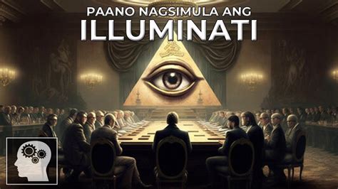 Paano NAGSIMULA ang ILLUMINATI .